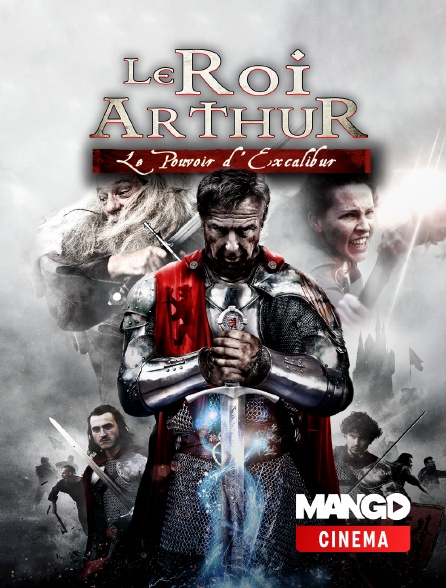 MANGO Cinéma - Le Roi Arthur : le pouvoir d'Excalibur