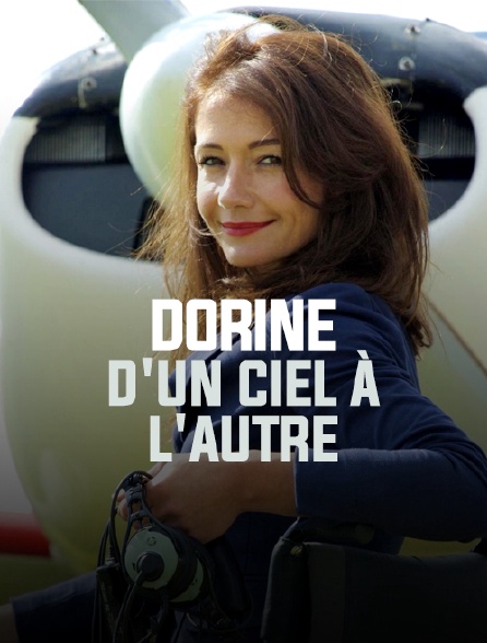 Dorine, d'un ciel à l'autre