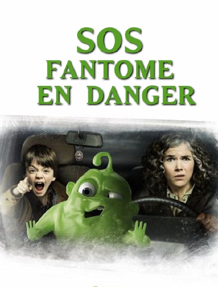 SOS fantôme en danger