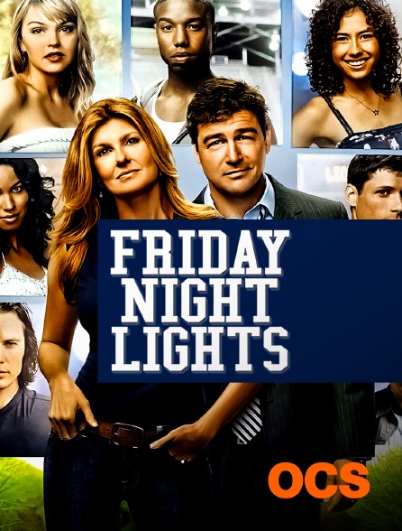 OCS - Friday Night Lights