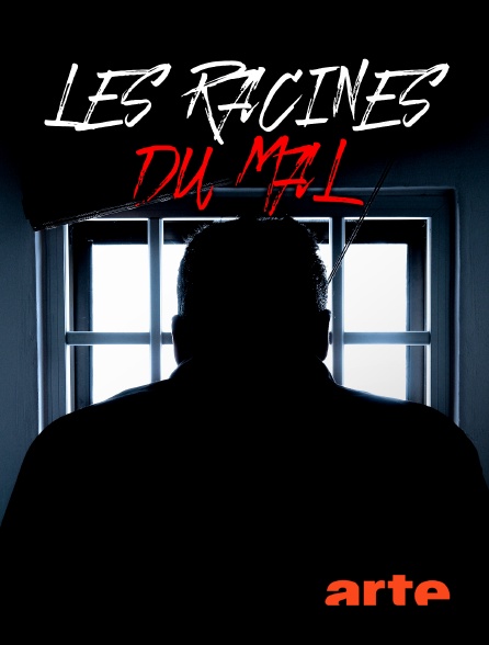 Arte - Les racines du mal