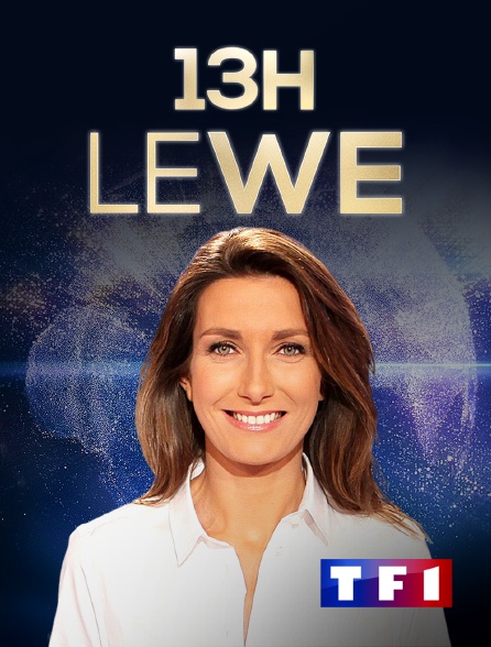 Le 13H Week-end en Streaming & Replay sur TF1 