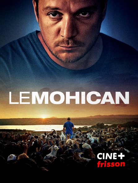CINE+ Frisson - Le Mohican