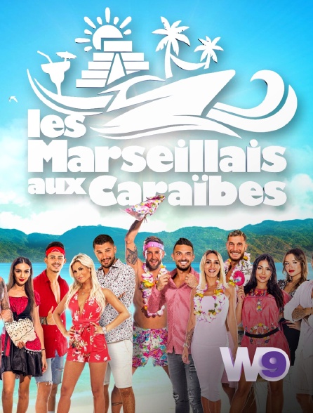 W9 - Les Marseillais en replay