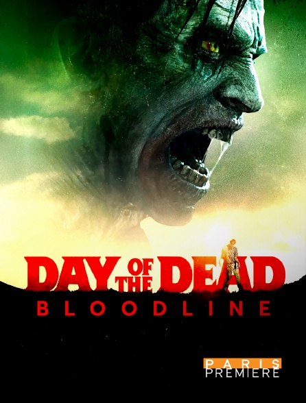 Paris Première - Day of the Dead : Bloodline