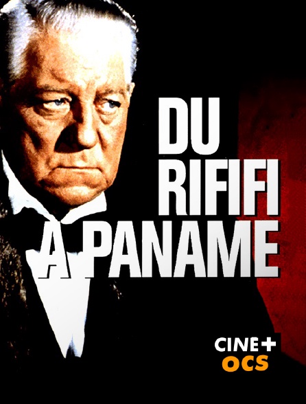 CINÉ Cinéma - Du rififi à Paname