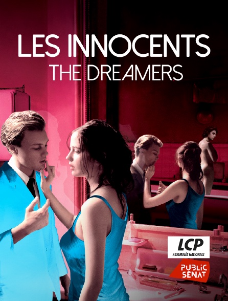LCP Public Sénat - Innocents : The Dreamers