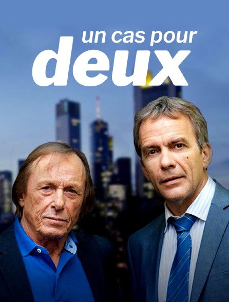 Un cas pour deux