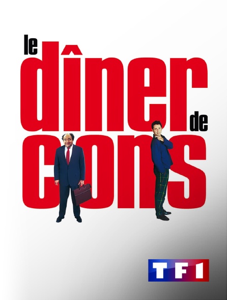 TF1 - Le dîner de cons