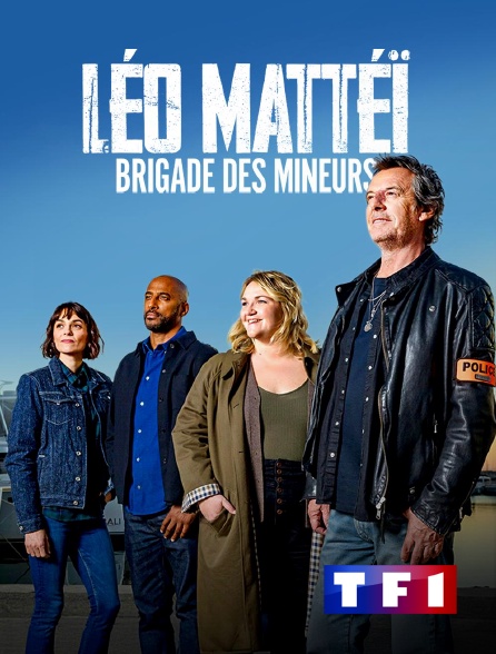 TF1 - Léo Mattéï, brigade des mineurs