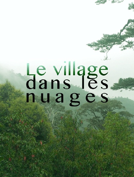 Le village dans les nuages