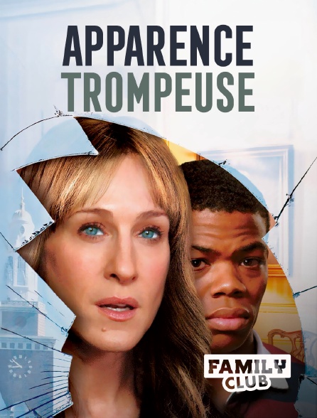 Family Club - Apparence trompeuse
