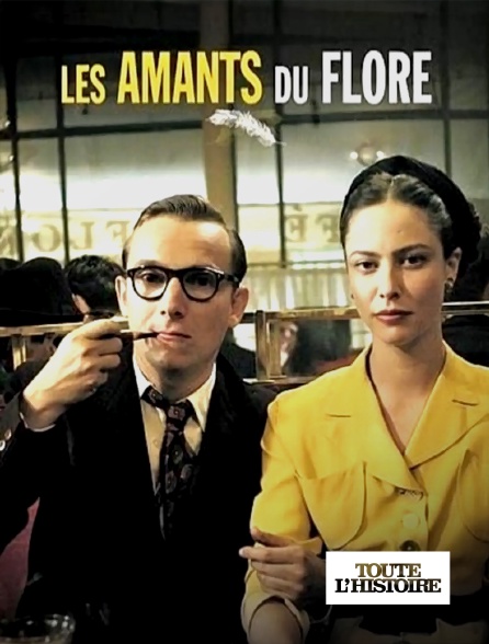 Toute l'Histoire - Les amants du Flore