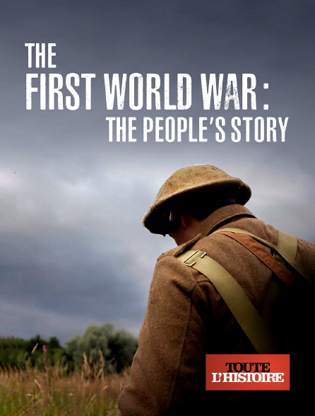 Toute l'Histoire - First World War : People's Story