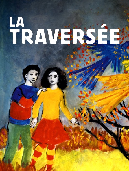 La Traversée