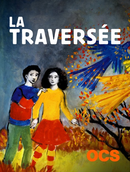 OCS - La Traversée