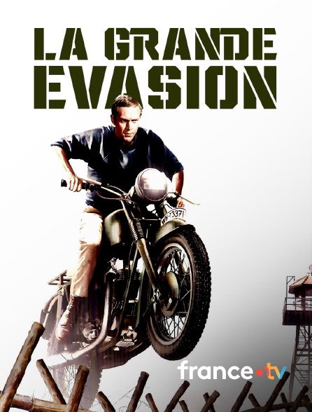 france.tv - La grande évasion