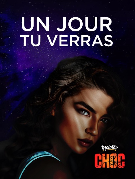 Molotov Channels CHOC - Un jour tu verras