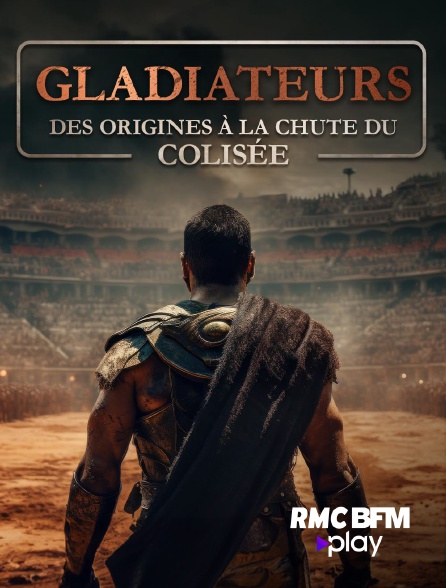 RMC BFM Play - Gladiateurs : des origines à la chute du Colisée