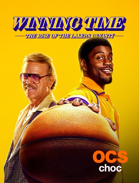 OCS Choc - Winning Time : The rise of the Lakers dynasty