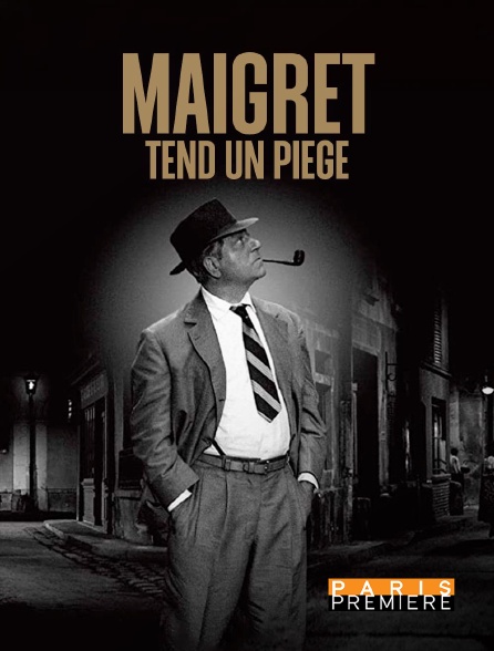 Paris Première - Maigret tend un piège
