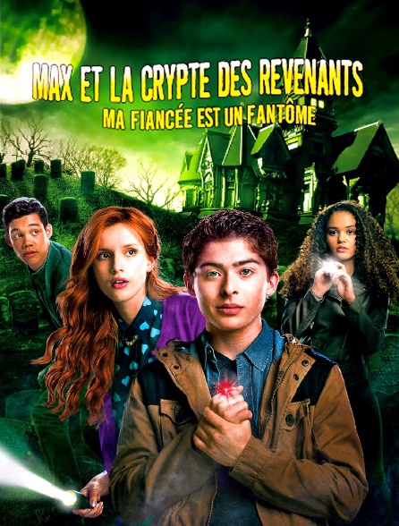 Max et la crypte des revenants : ma fiancée est un fantôme