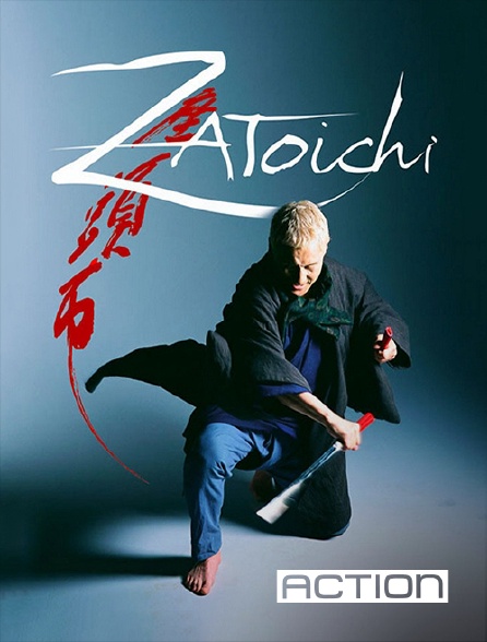 ACTION - Zatôichi