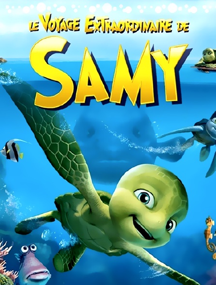 Le Voyage Extraordinaire De Samy 2 Streaming