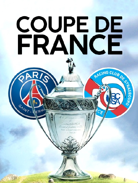 Football - Coupe de France : Paris-SG (L1) / Strasbourg (L1)