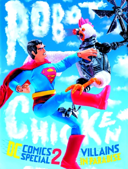 Robot Chicken: DC Comics Special II : Villains in Paradise
