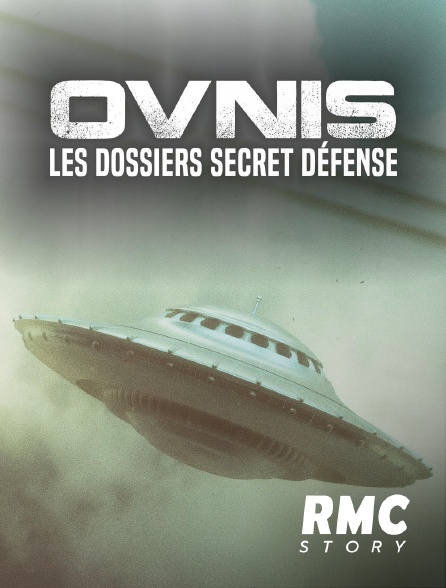 RMC Story - Ovnis : les dossiers secret défense