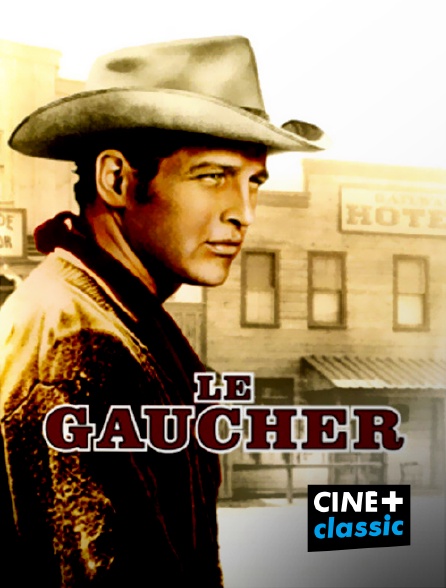 CINE+ Classic - Le gaucher
