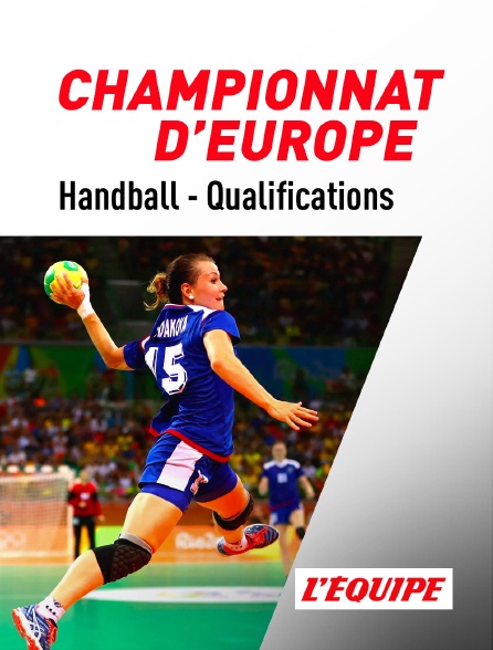 L'Equipe - Handball : Qualifications au Championnat d'Europe