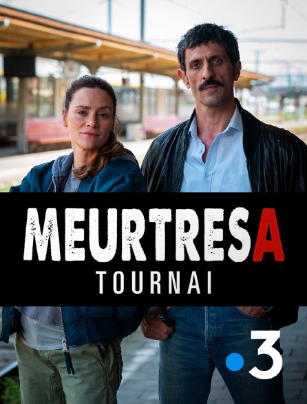 France 3 - Meurtres à Tournai