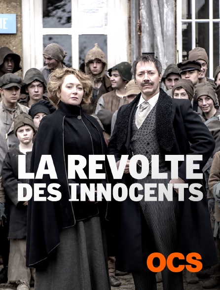OCS - La révolte des innocents