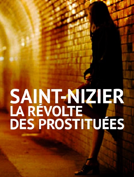 Saint-Nizier, la révolte des prostituées