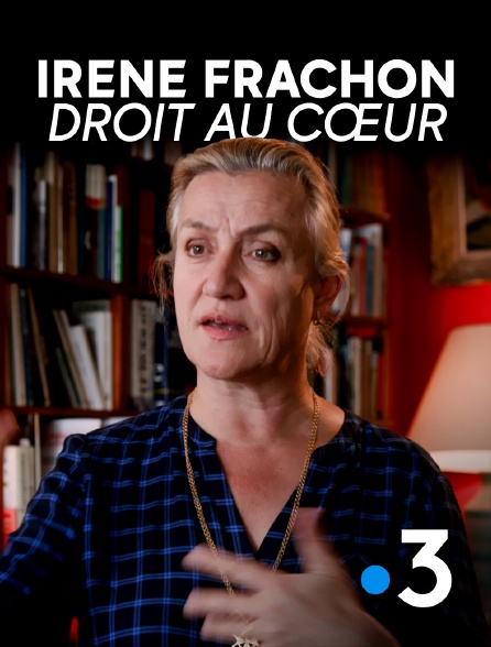 France 3 - Irène Frachon, droit au cœur