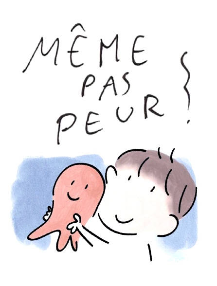 Même pas peur !