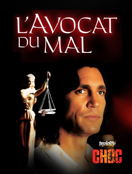 Molotov Channels CHOC - L'avocat du mal