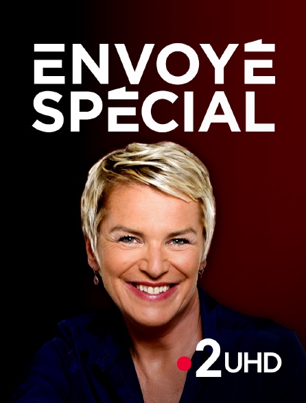 France 2 UHD - Envoyé spécial - 19/09/2024 à 21h05