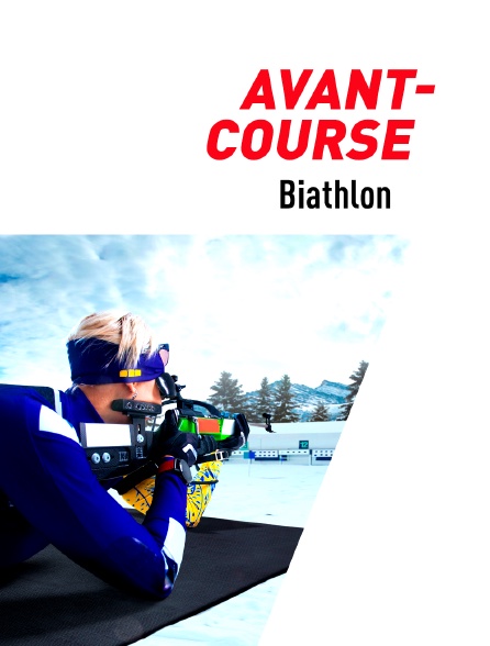 Biathlon : avant-course