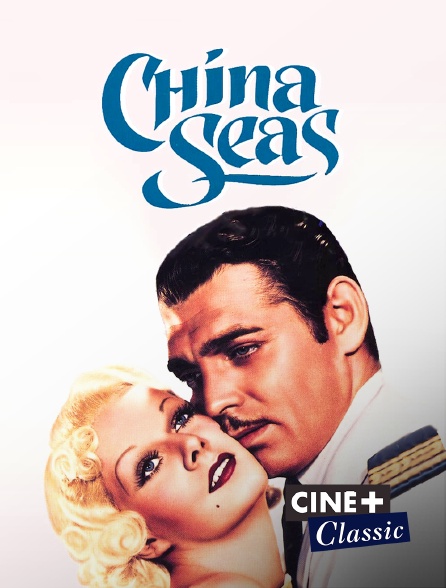 Ciné+ Classic - China Seas