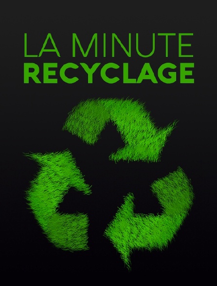 La minute recyclage