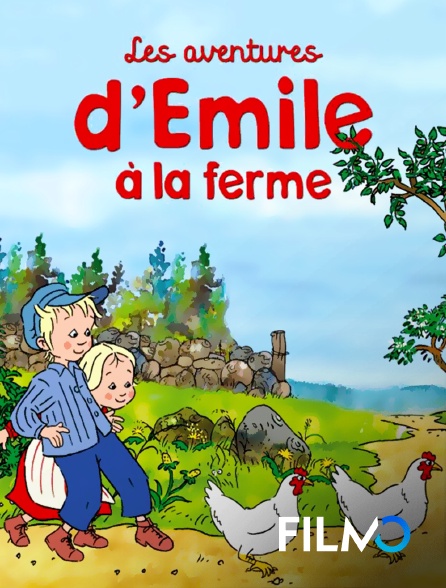 FilmoTV - Les aventures d'Emile à la ferme