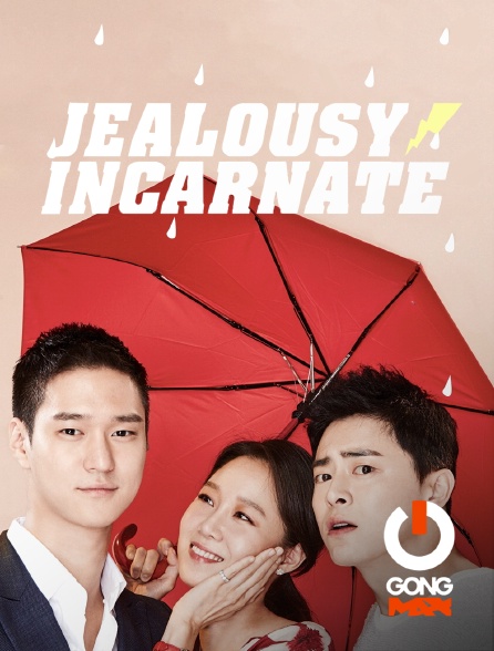 GONG Max - Jealousy Incarnate