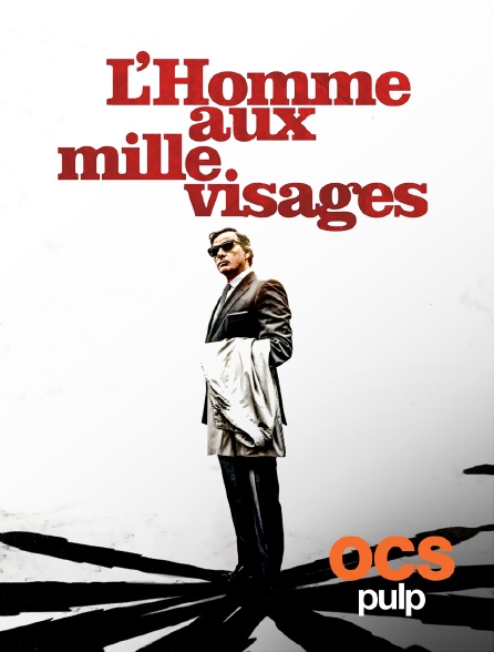 OCS Pulp - L'homme aux mille visages