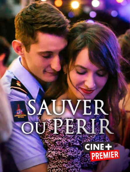 Sauver Ou Périr Streaming Film Sauver ou périr en Streaming & Replay sur Ciné+ Premier - Molotov.tv