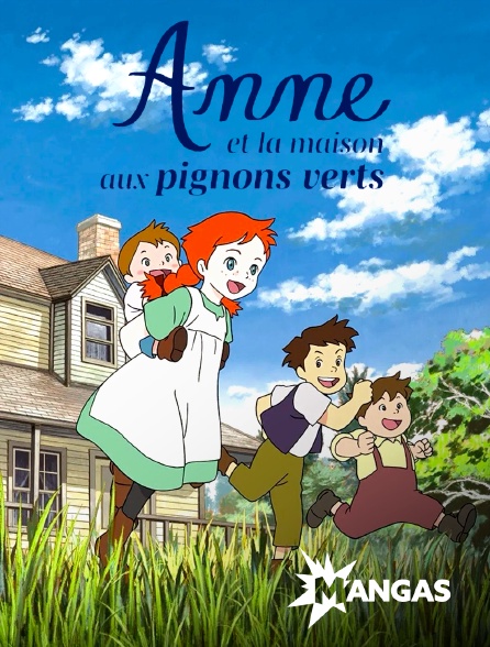 MANGAS - Anne la maison aux pignons verts