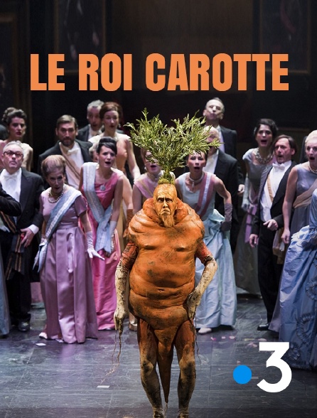France 3 - Le Roi Carotte
