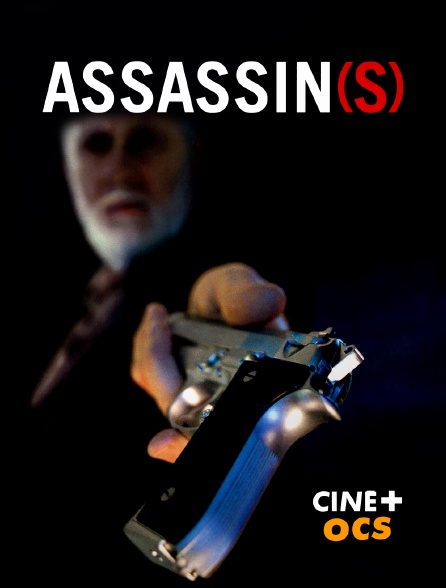 CINÉ Cinéma - Assassin(s)